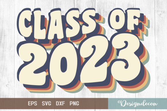 Class of 2023 Retro 70s Sublimation SVG for Crafts and Graphics