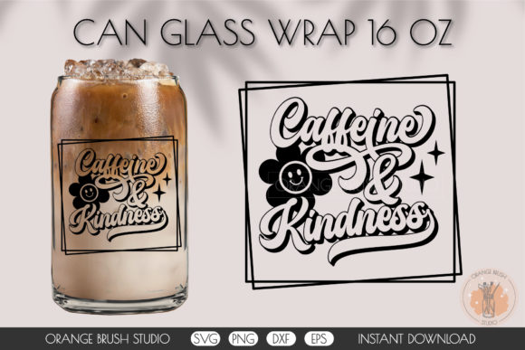 Coffee Can Glass Wrap SVG Quote 16 Oz for Crafts and Graphics