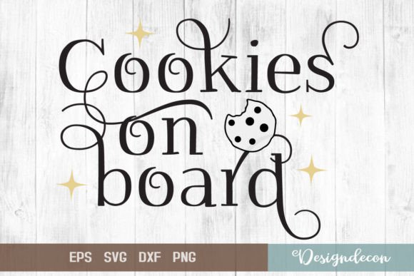 Cookies on Board Quote Lettering SVG for Crafts and Graphics