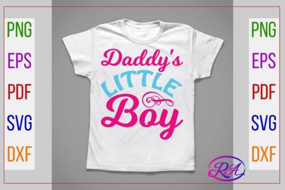 Daddy's Little Boy SVG Design for Crafts and Graphics