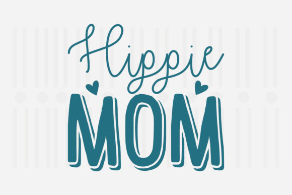 Hippie Mom Mother’s Day SVG for Crafts and Graphics