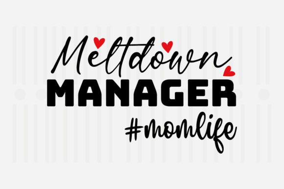 Meltdown Manager Mom SVG Review for Embroidery Projects