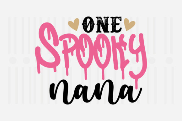 One Spooky NANA, Mother's Day SVG for Crafts and Graphics