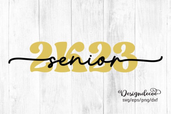Senior 2023 Graduation Quote Golden SVG for Crafts and Graphics