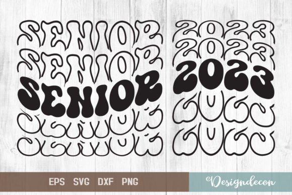 Senior 2023 Groovy Sublimation SVG for Crafts and Graphics